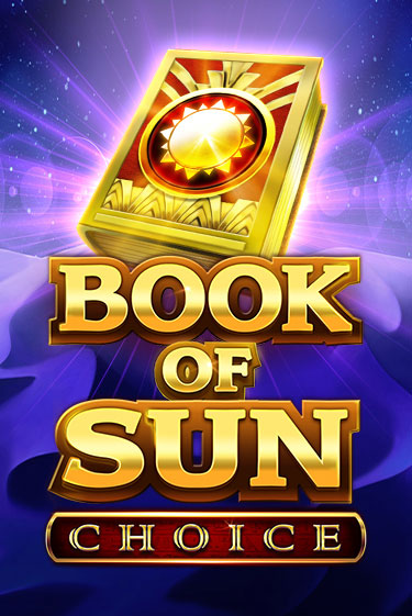 Book of Sun Choice бесплатная демо игра онлайн казино | Покер Дом