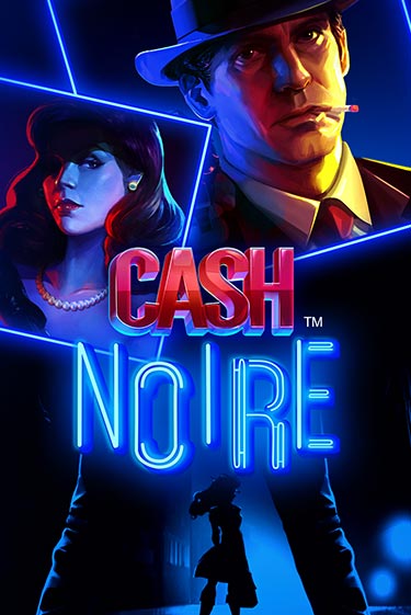 Cash Noire бесплатная демо игра онлайн казино | Покер Дом